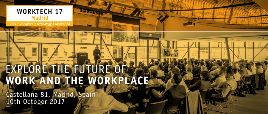 WORKTECH17 Madrid