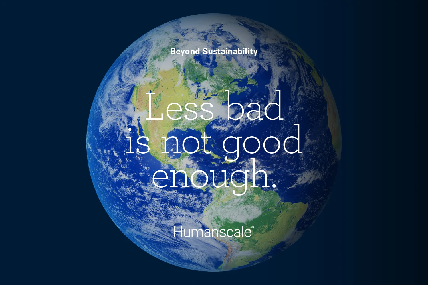 Humanscale’s Annual CSR Report Demonstrates CEO’s Philosophy:  Less Bad is Not Good Enough